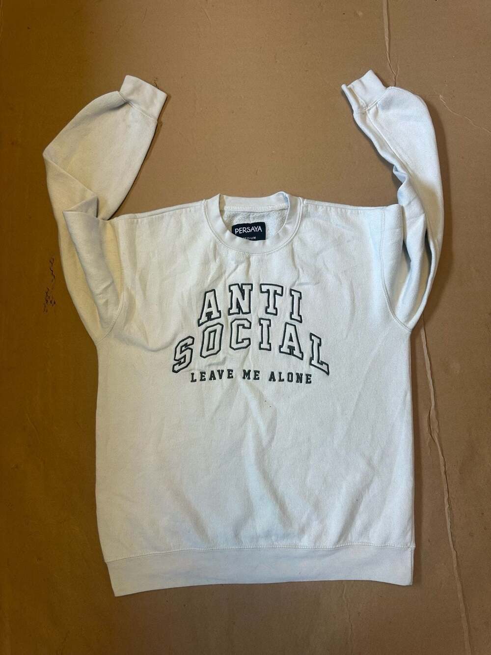 Persaya Anti Social Leave Me Alone Crewneck Sweatshirt
